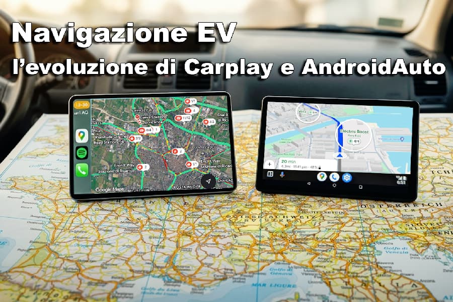 Navigazione EV: l’evoluzione di CarPlay e Android Auto